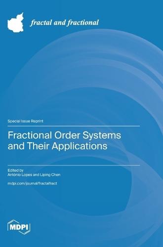 Fractional Order Systems and Their Applications