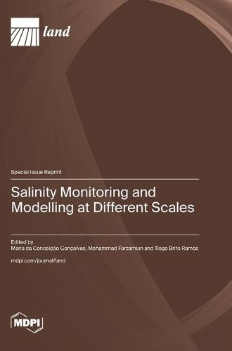 Salinity Monitoring and Modelling at Different Scales
