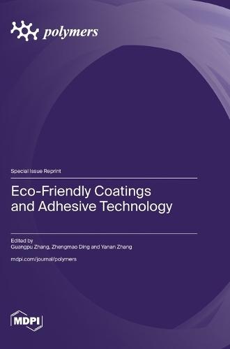 Eco-Friendly Coatings and Adhesive Technology