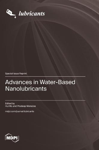 Advances in Water-Based Nanolubricants