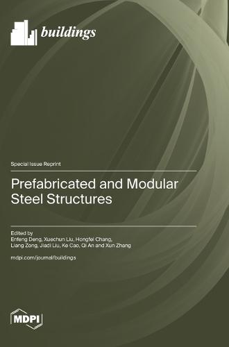 Prefabricated and Modular Steel Structures