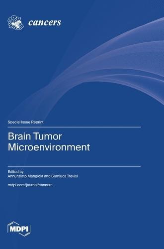Brain Tumor Microenvironment