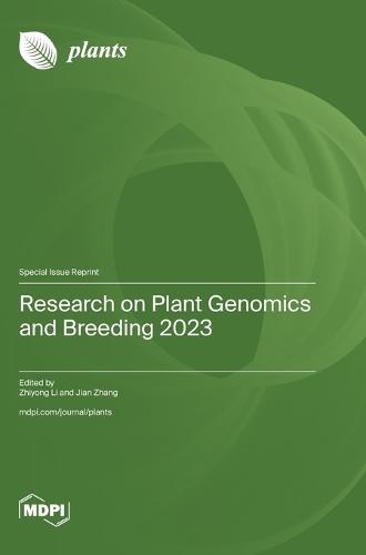 Research on Plant Genomics and Breeding 2023