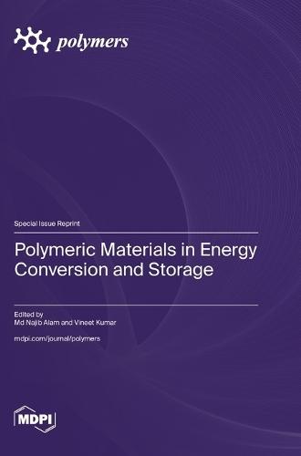 Polymeric Materials in Energy Conversion and Storage