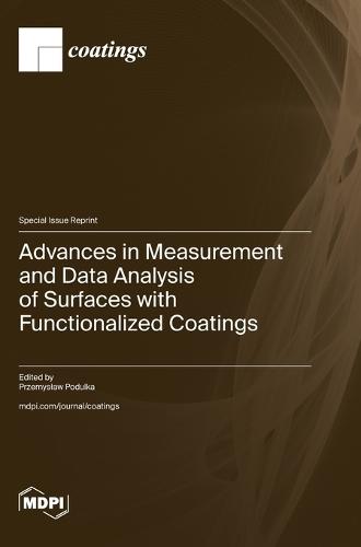 Advances in Measurement and Data Analysis of Surfaces with Functionalized Coatings