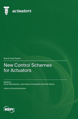New Control Schemes for Actuators