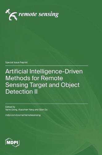 Artificial Intelligence-Driven Methods for Remote Sensing Target and Object Detection II