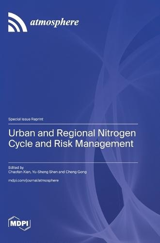 Urban and Regional Nitrogen Cycle and Risk Management