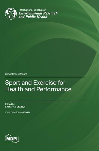 Sport and Exercise for Health and Performance