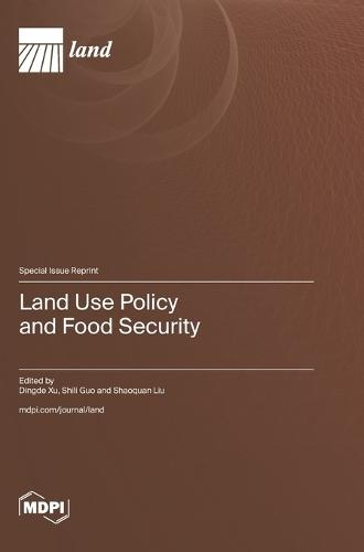Land Use Policy and Food Security