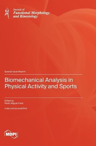 Biomechanical Analysis in Physical Activity and Sports