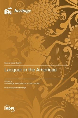 Lacquer in the Americas