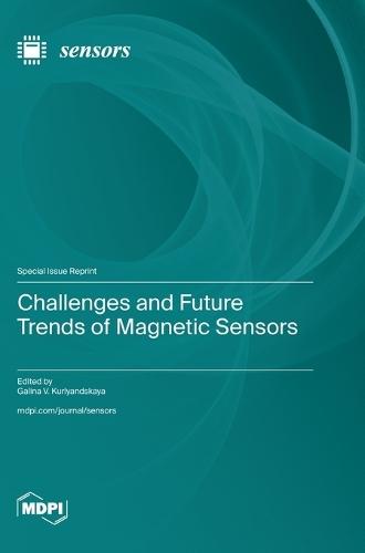Challenges and Future Trends of Magnetic Sensors