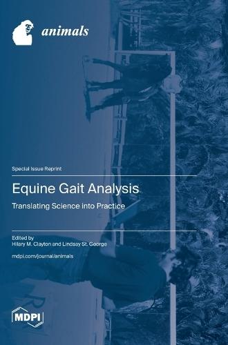 Equine Gait Analysis: Translating Science into Practice