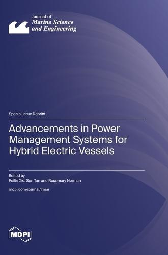 Advancements in Power Management Systems for Hybrid Electric Vessels