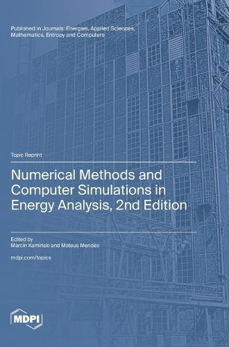 Numerical Methods and Computer Simulations in Energy Analysis, 2nd Edition