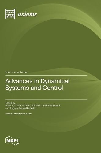 Advances in Dynamical Systems and Control