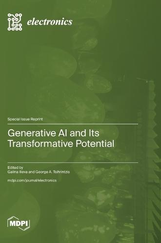 Generative AI and Its Transformative Potential