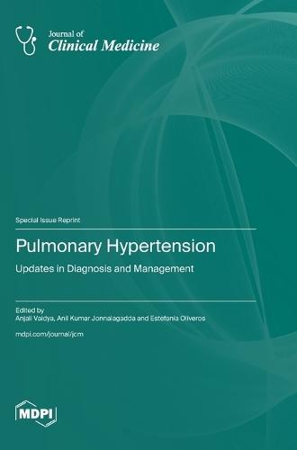 Pulmonary Hypertension: Updates in Diagnosis and Management
