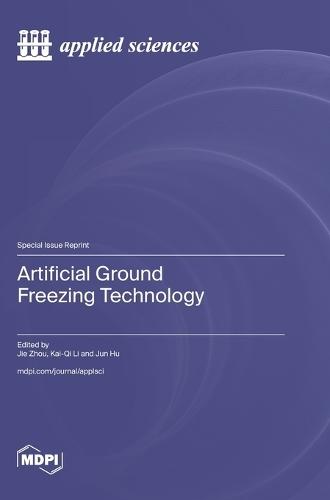 Artificial Ground Freezing Technology