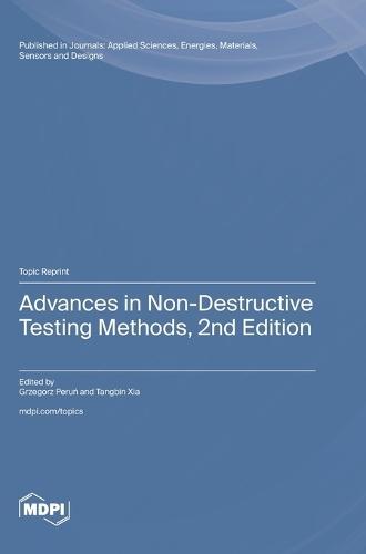 Advances in Non-Destructive Testing Methods, 2nd Edition