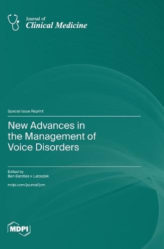 New Advances in the Management of Voice Disorders