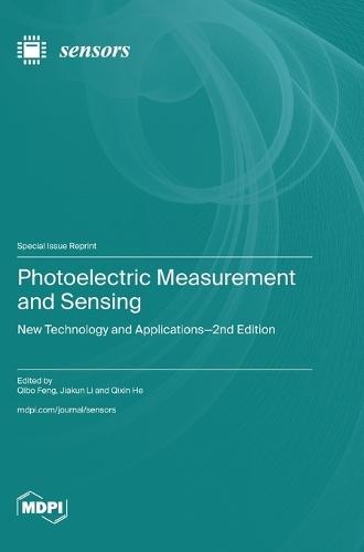 Photoelectric Measurement and Sensing: New Technology and Applications-2nd Edition