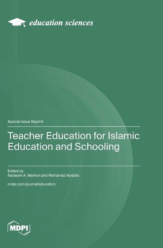 Teacher Education for Islamic Education and Schooling