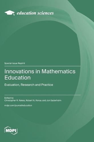 Innovations in Mathematics Education: Evaluation, Research and Practice