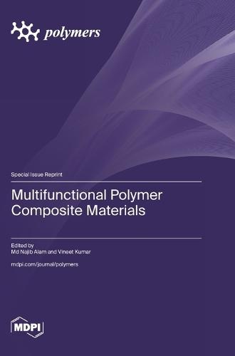 Multifunctional Polymer Composite Materials