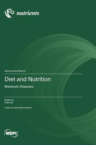 Diet and Nutrition: Metabolic Diseases