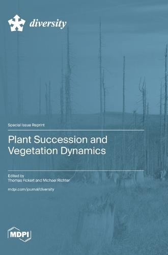 Plant Succession and Vegetation Dynamics