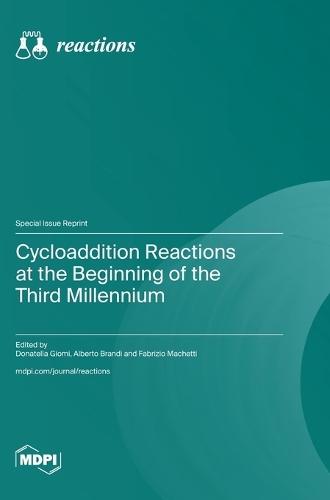 Cycloaddition Reactions at the Beginning of the Third Millennium