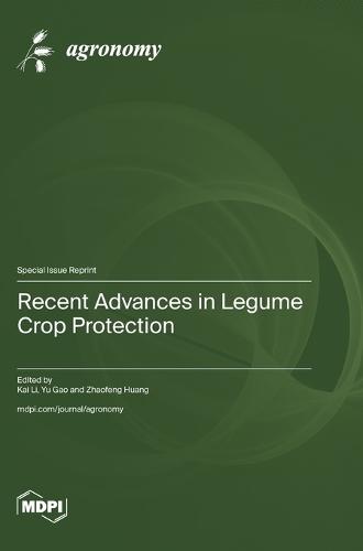 Recent Advances in Legume Crop Protection