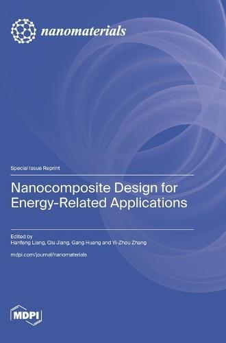 Nanocomposite Design for Energy-Related Applications