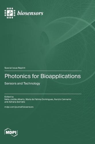 Photonics for Bioapplications: Sensors and Technology