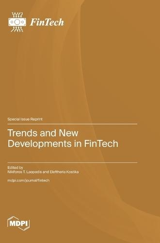 Trends and New Developments in FinTech