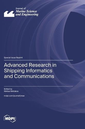 Advanced Research in Shipping Informatics and Communications