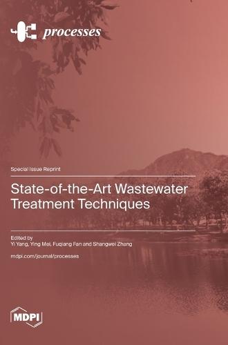 State-of-the-Art Wastewater Treatment Techniques