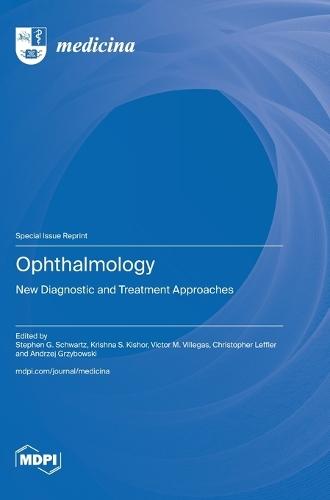 Ophthalmology: New Diagnostic and Treatment Approaches