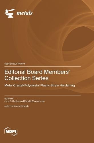 Editorial Board Members' Collection Series: Metal Crystal/Polycrystal Plastic Strain Hardening