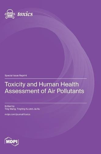 Toxicity and Human Health Assessment of Air Pollutants