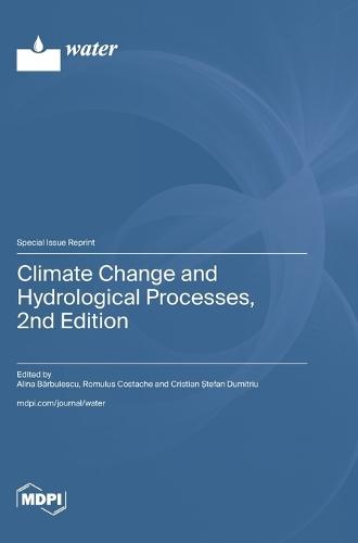Climate Change and Hydrological Processes, 2nd Edition