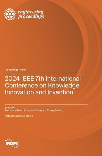 2024 IEEE 7th International Conference on Knowledge Innovation and Invention