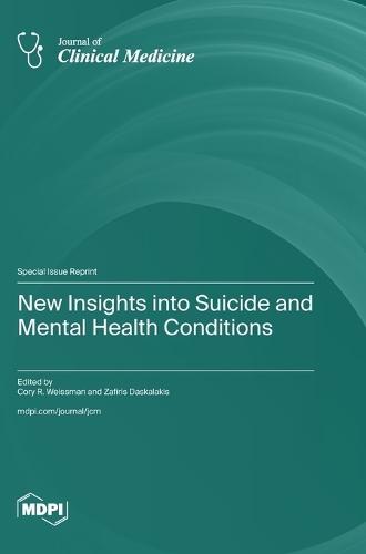 New Insights into Suicide and Mental Health Conditions