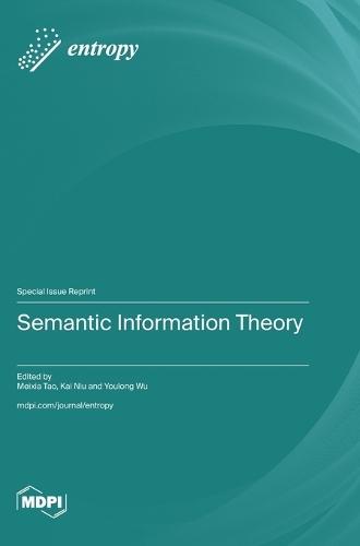 Semantic Information Theory