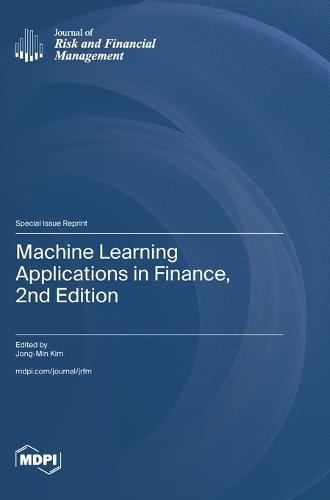 Machine Learning Applications in Finance, 2nd Edition