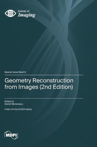 Geometry Reconstruction from Images (2nd Edition)
