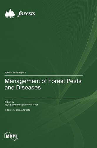 Management of Forest Pests and Diseases