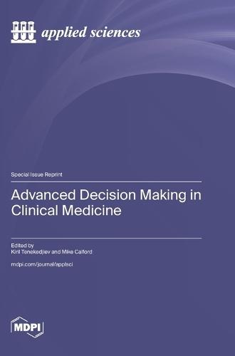 Advanced Decision Making in Clinical Medicine